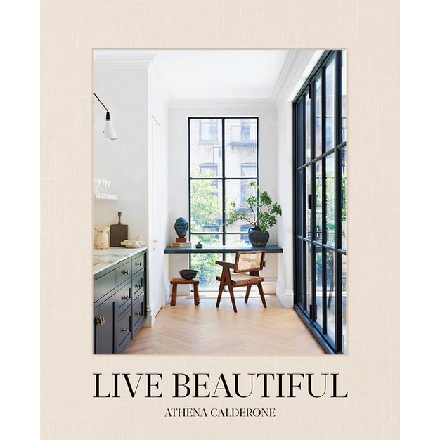 Live Beautiful By Athena Calderone hardcover