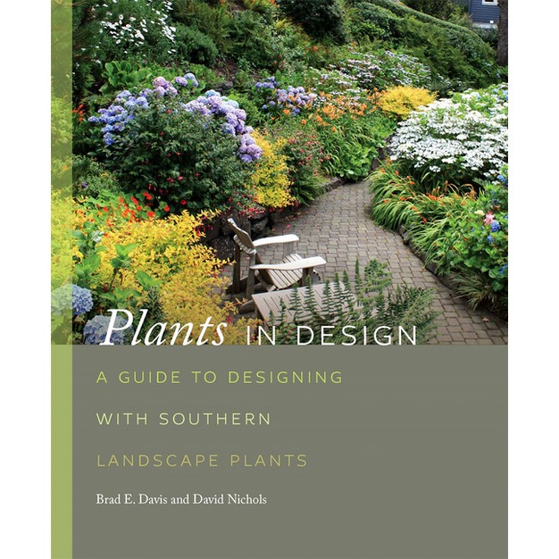 Plants In Design wormsloe Foundation Nature Books By Brad Davis amp David Nichols hardcover