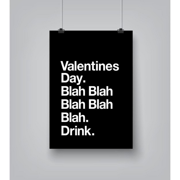 Americanflat Minimalist Motivational Valentines Day Blah Blah Blah By Motivated Type Wall Art