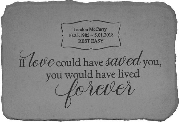 Kay Berry If Love Could Have Saved You Personalized Stone