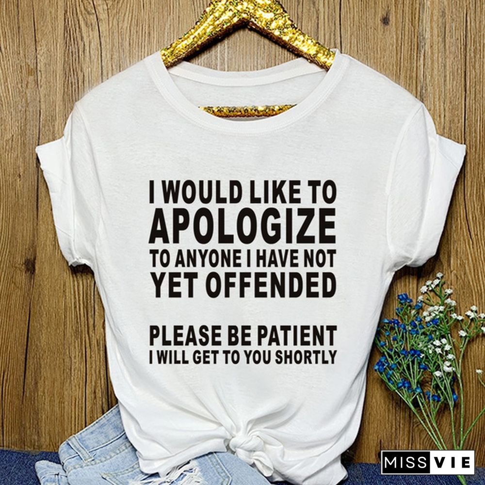 T Shirts with Sayings for Women Funny Letter Print I Would Like to Apologize to Cute Casual Tops Graphic Tees