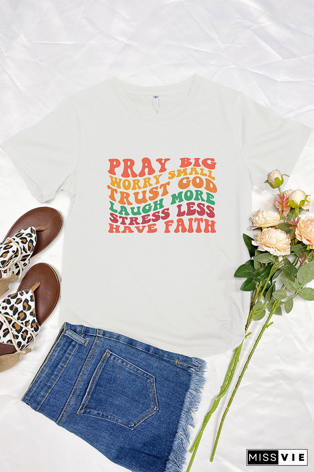 Pray Big Worry Small Trust God Laugh More Stress Less Have Faith Graphic Tee Wholesale