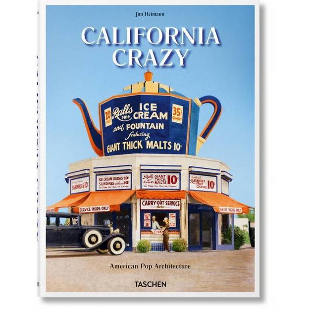 California Crazy American Pop Architecture By Jim Heimann hardcover