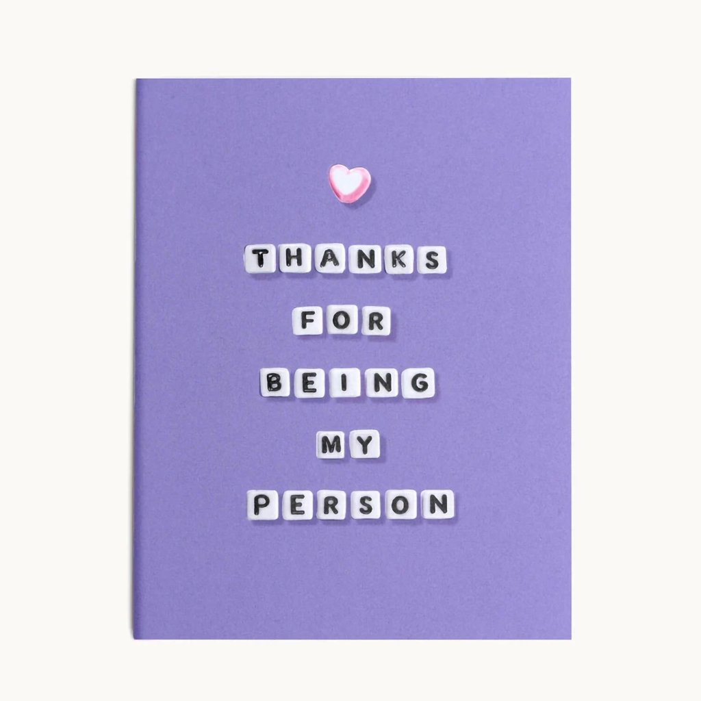 Little Words Project  Thanks For Being My Person Card