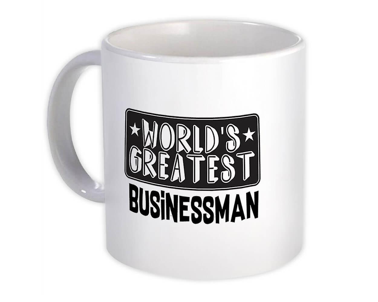 Gift Mug: World Greatest BUSINESSMAN Work