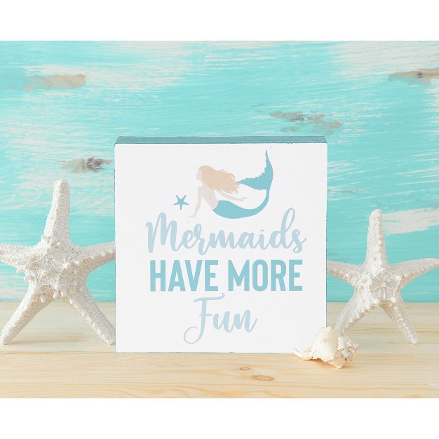 C amp f Home Mermaids Have More Fun Shelf Block