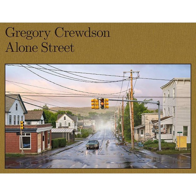 Gregory Crewdson Alone Street hardcover