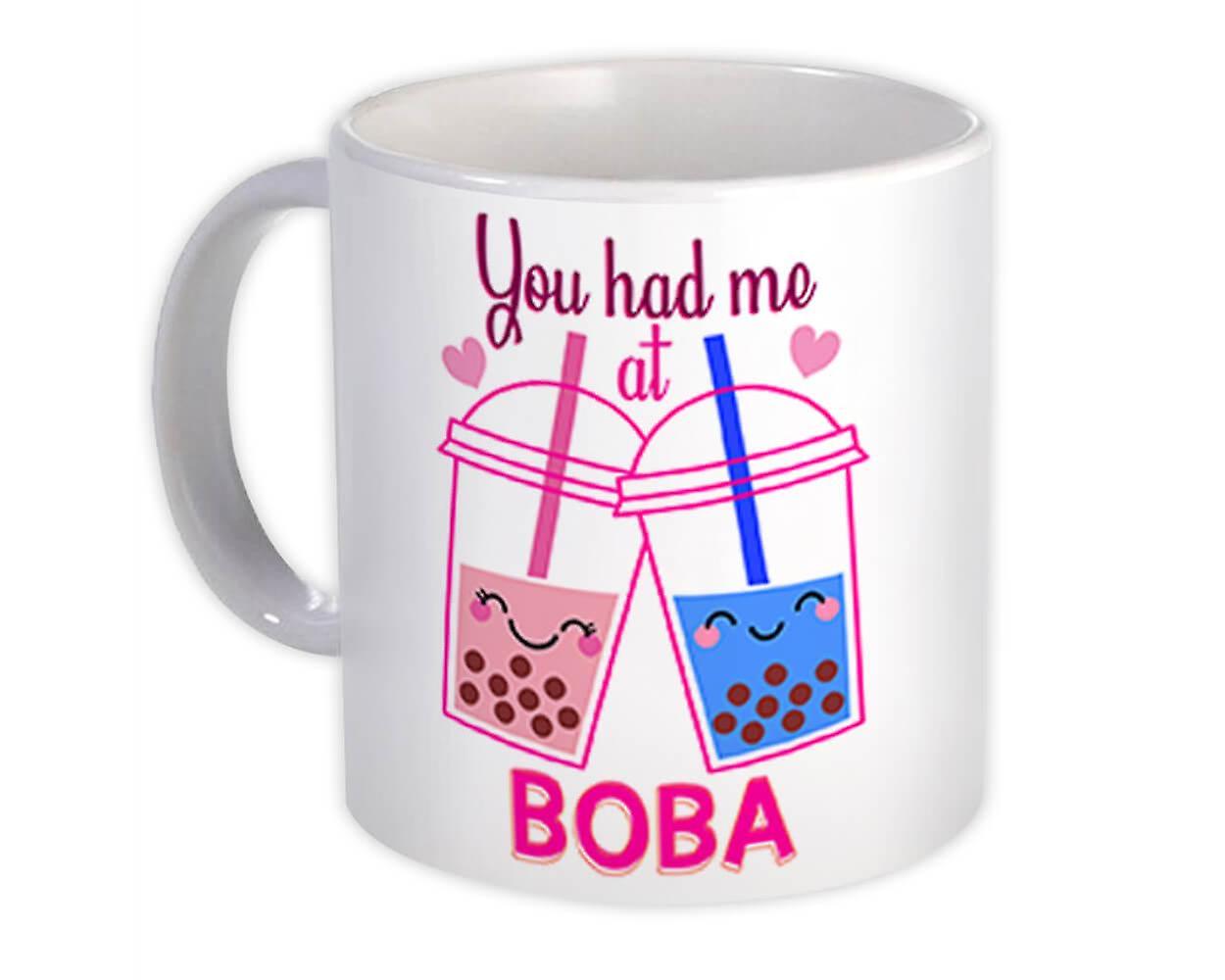 Gift Mug: You Had Me At Boba Bubble