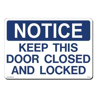 Lynch Sign 14 in. x 10 in. Notice Door Closed On Locked Sign Printed on More Durable Thicker Longer Lasting Styrene Plastic NS-28