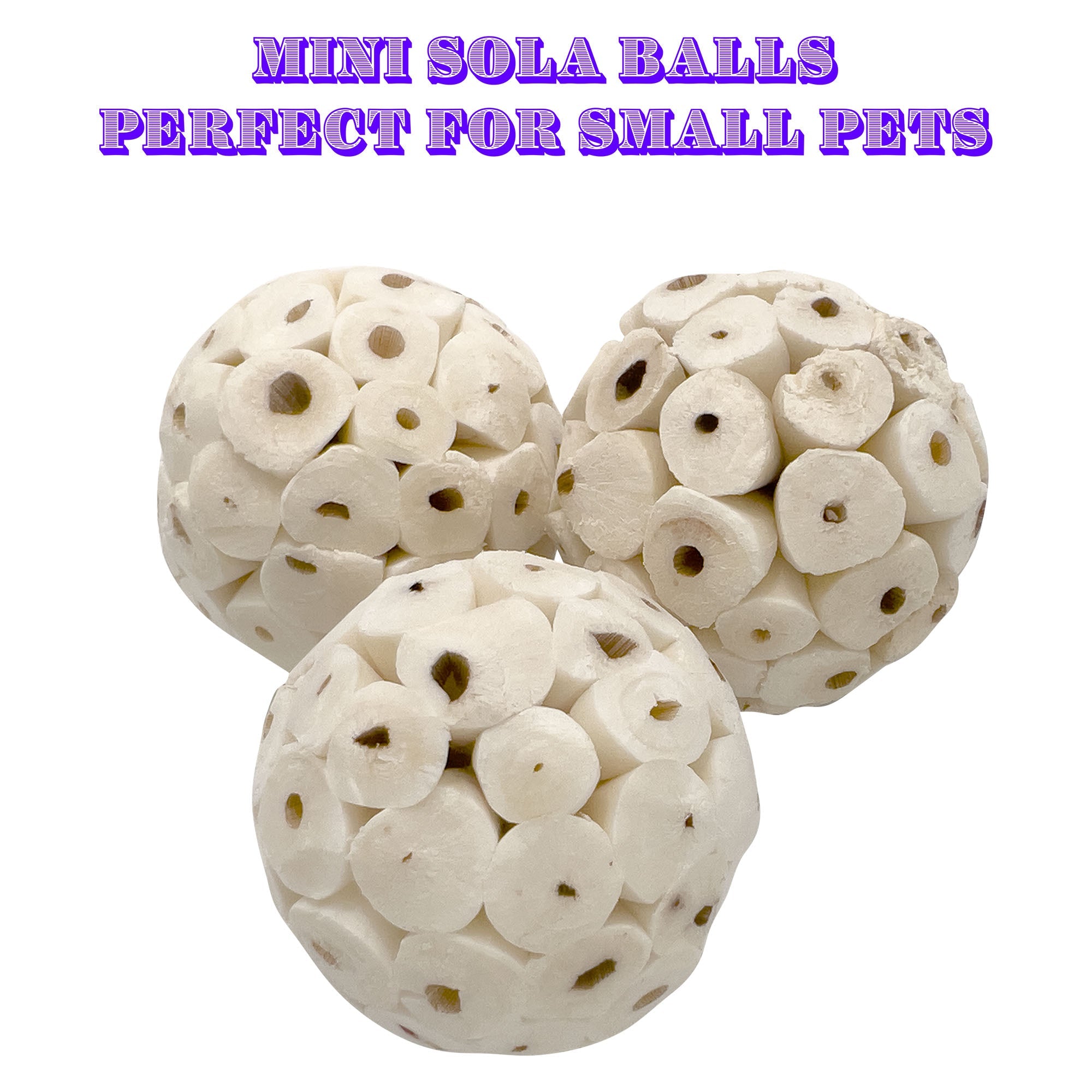 5122 Mini Sola Balls Pk6 MandM Bird Toys-Small Size Natural Chewable Foot Toy