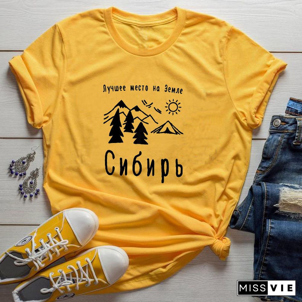 TheBestPlaceOnEarthIs Siberia Russian Letter New Arrival Women's Summer Funny Cotton Short SleeveTopsTee Female T-shirt