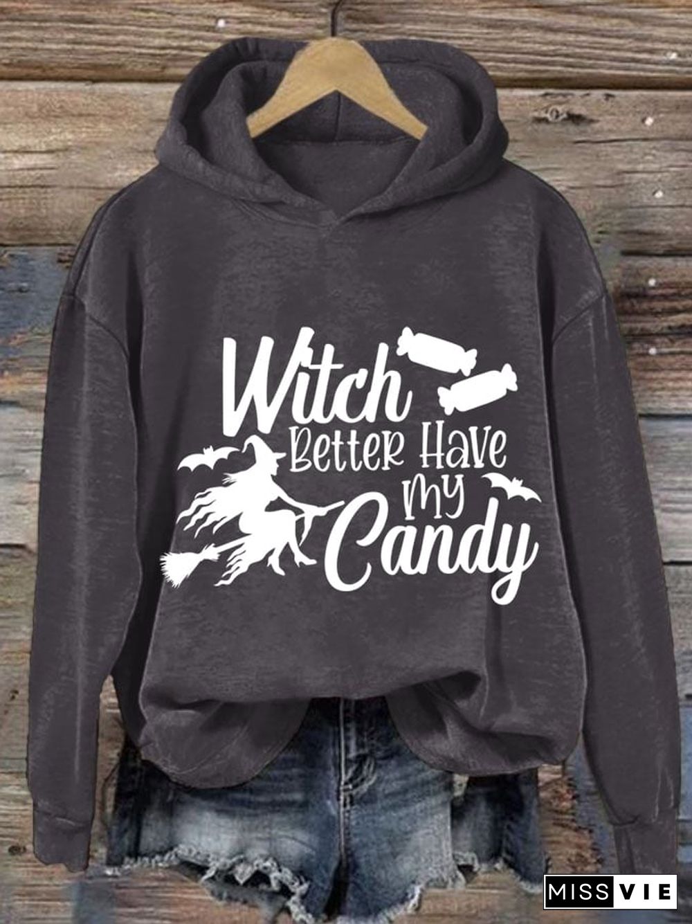 Women'S Witch Better Have My Candy Halloween Print Casual Hoodie