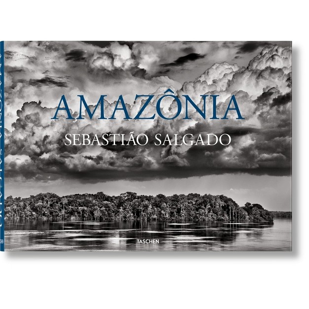 Sebasti o Salgado Amaz nia By L lia Wanick Salgado hardcover