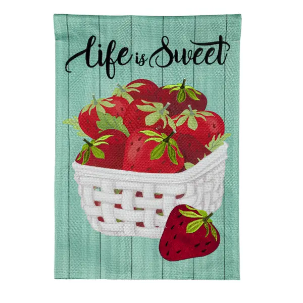 Evergreen Enterprises Life is Sweet Strawberries Garden Flag