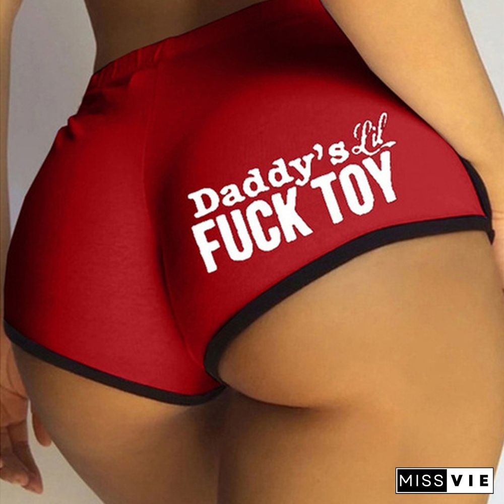 Daddy's Lil Fuck Toy Funny Letter Print Women Casual Shorts fashion fitness leggings womens clothing sexy shorts for women