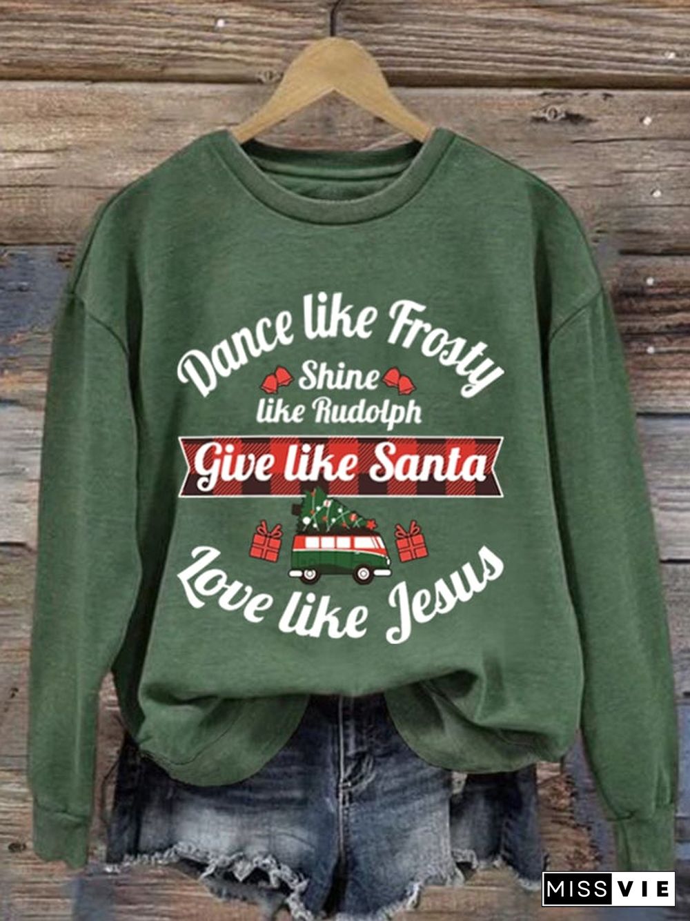 Women's Dance Like Frosty, Shine Like Rudolph, Give Like Santa Love Like Jesus Print Long Sleeve Sweatshirt