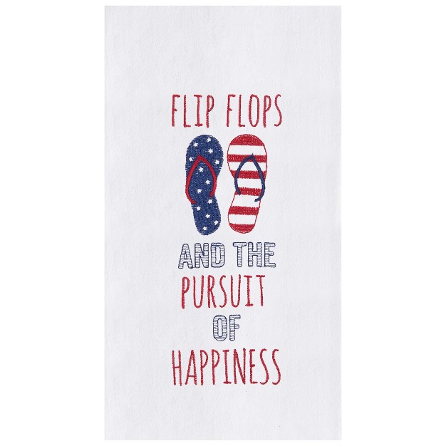 C amp f Home Flip Flops amp The Pursuit Of Happiness July 4th Flour Sack Embroidered Cotton Kitchen Towel