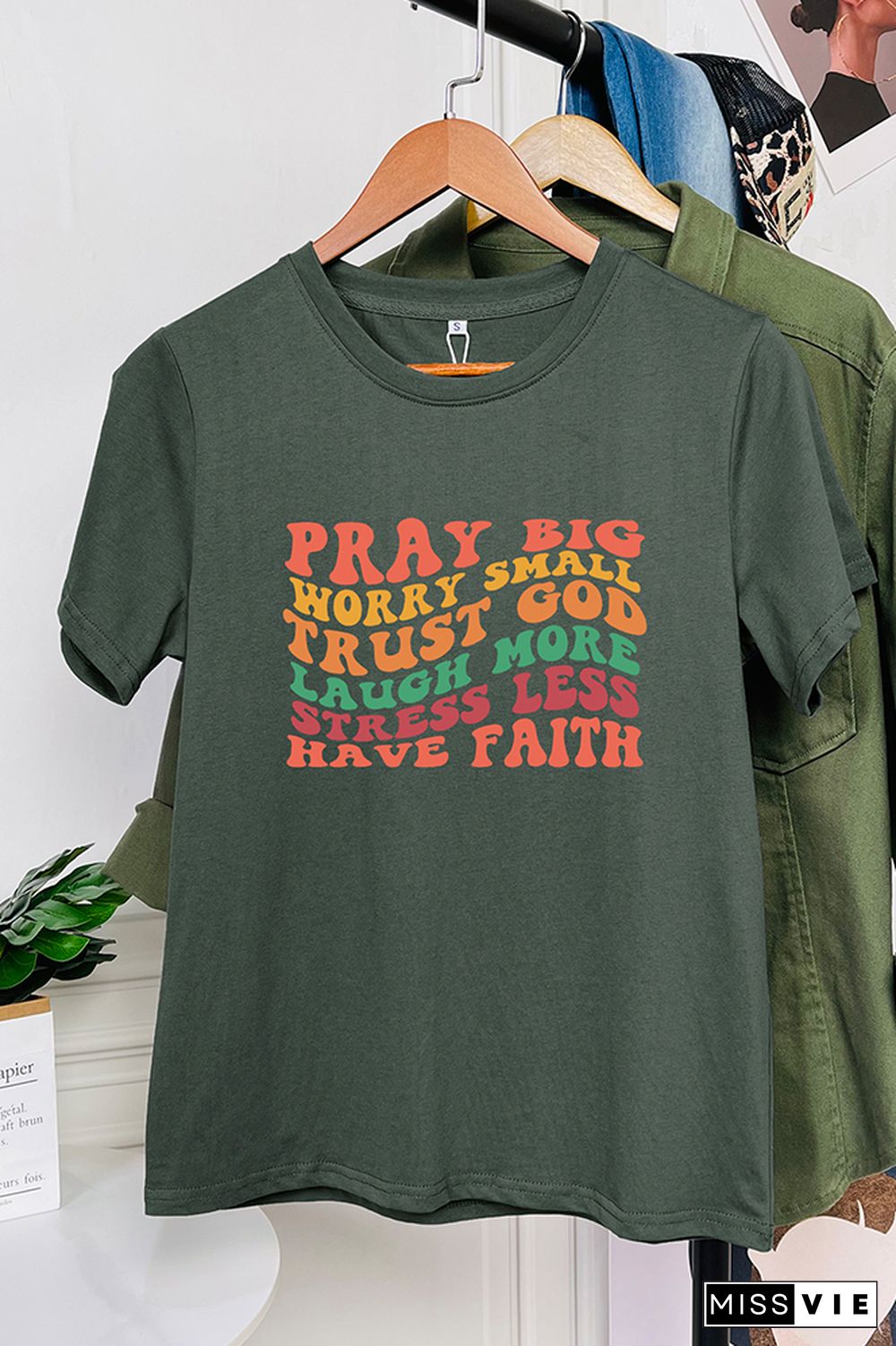 Pray Big Worry Small Trust God Laugh More Stress Less Have Faith Graphic Tee Wholesale