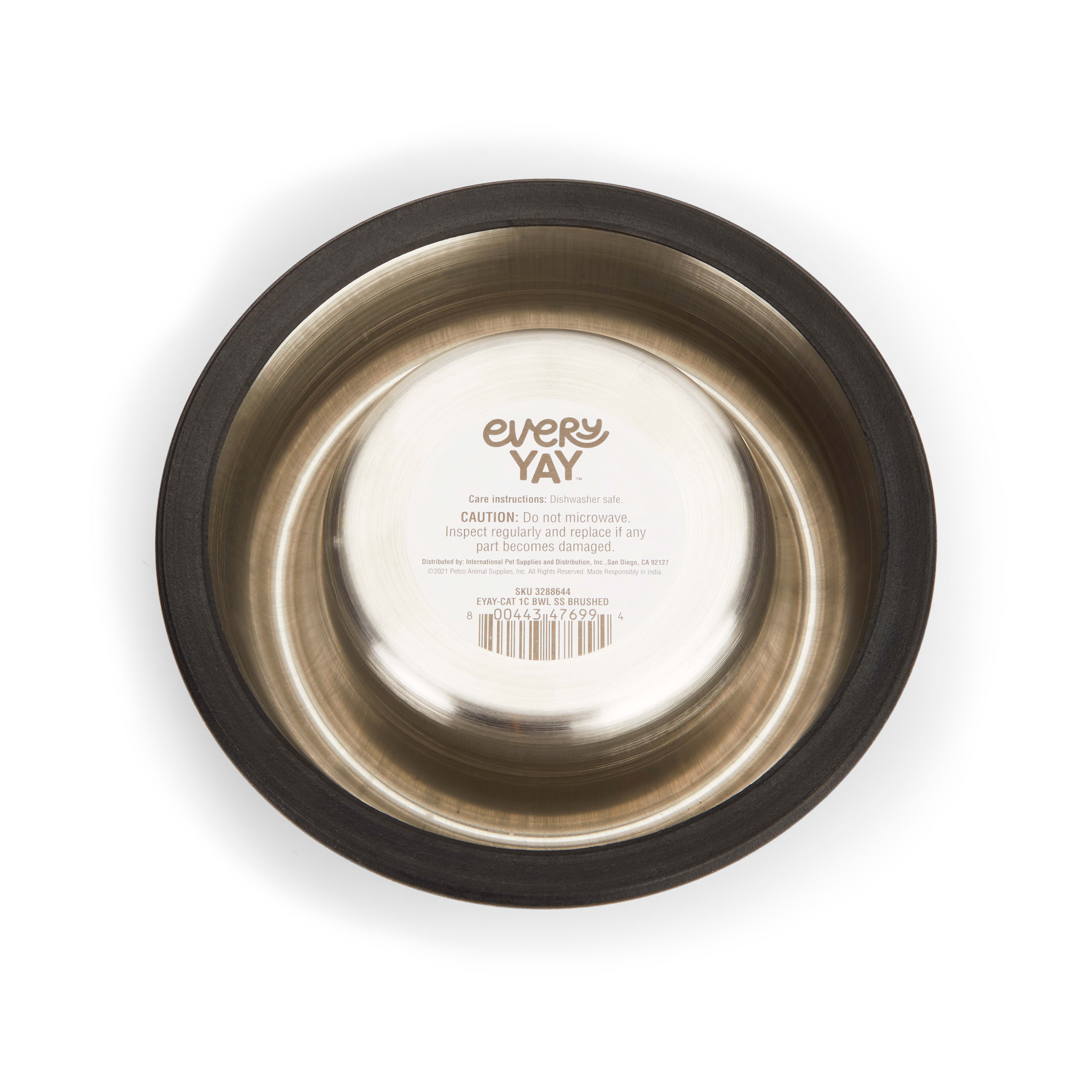 EVERYYAY Dining In Brushed Stainless Steel No-Tip Cat Bowl， 1 Cup