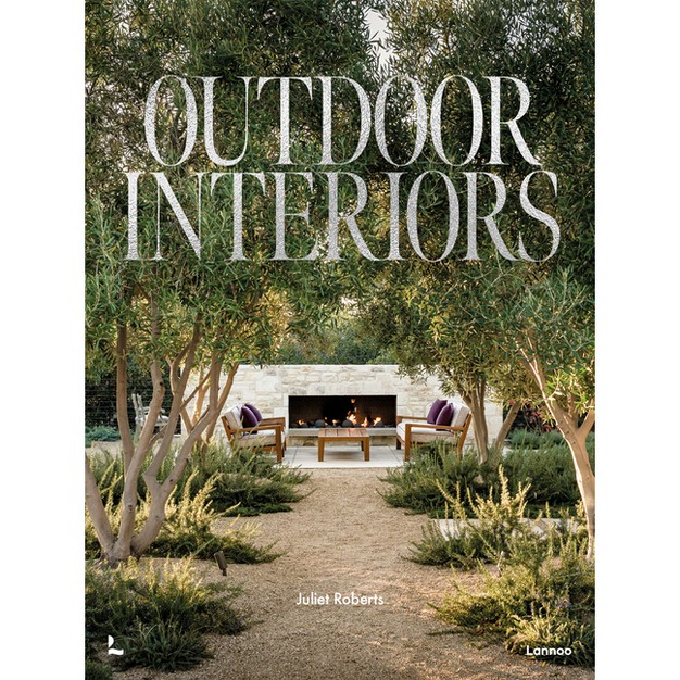 Outdoor Interiors By Juliet Roberts hardcover