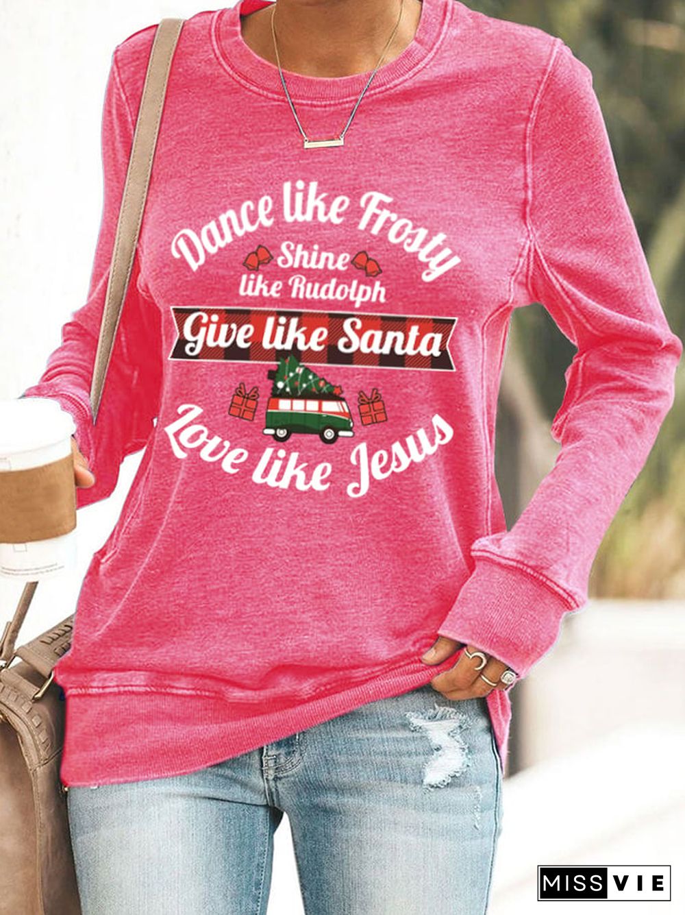 Women's Dance Like Frosty, Shine Like Rudolph, Give Like Santa Love Like Jesus Print Casual Sweatshirt