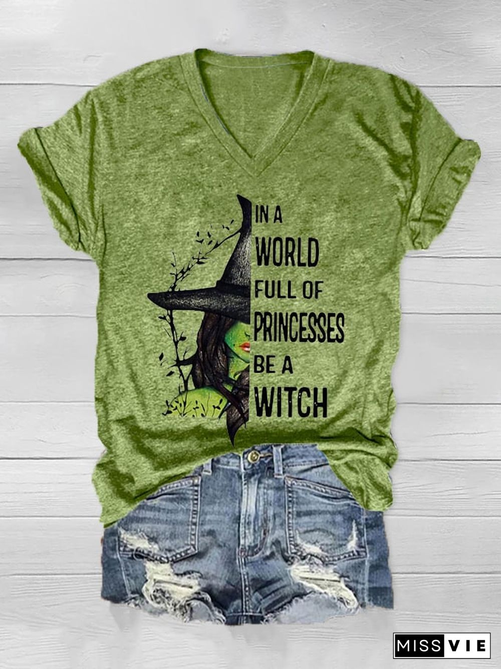 Women's In A World Full of Princess Be A Witch Print V-Neck T-Shirt