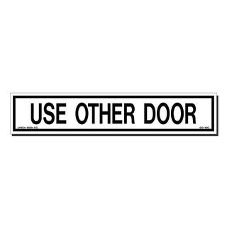 Lynch Sign 10 in. x 2 in. Use Other Door Sign Printed on More Durable Thicker Longer Lasting Styrene Plastic DO- 1