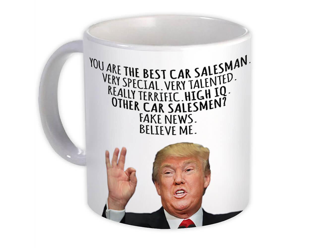 Gift Mug: CAR SALESMAN Funny Trump Best