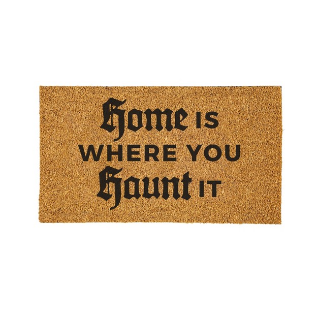 Evergreen 16 X 28 Inches Home Is Where You Haunt It Door Mat Non slip Rubber Backing Dirt Catching Natural Coir Indoor And Outdoor Home Decor