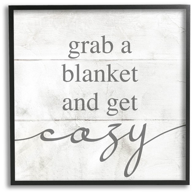 Stupell Industries Grab Blanket Get Cozy Phrase Framed Giclee Art