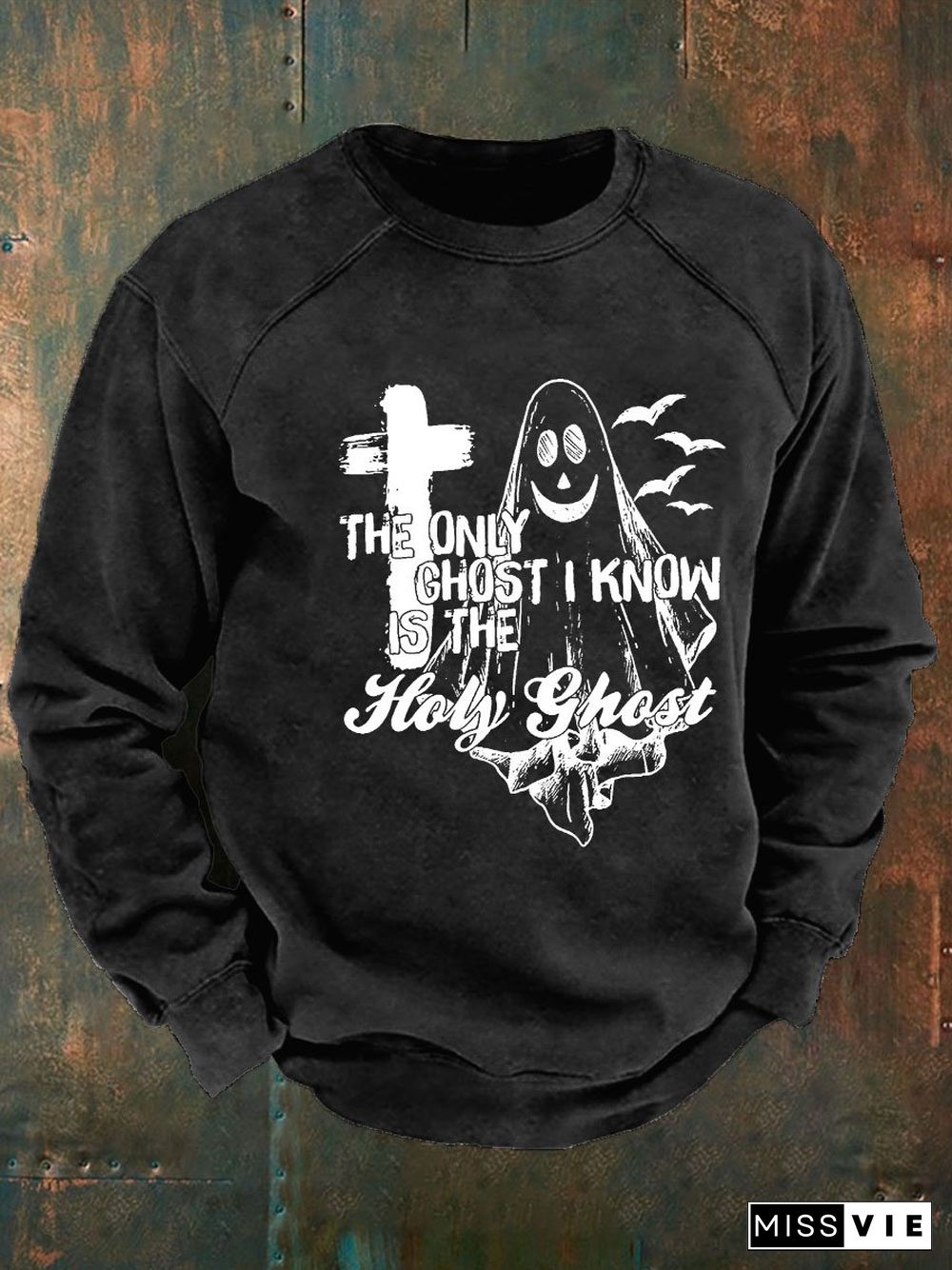 Men's The Only Ghost I Know Is The Holy Ghost Halloween Christian Print Long Sleeve Sweatshirt