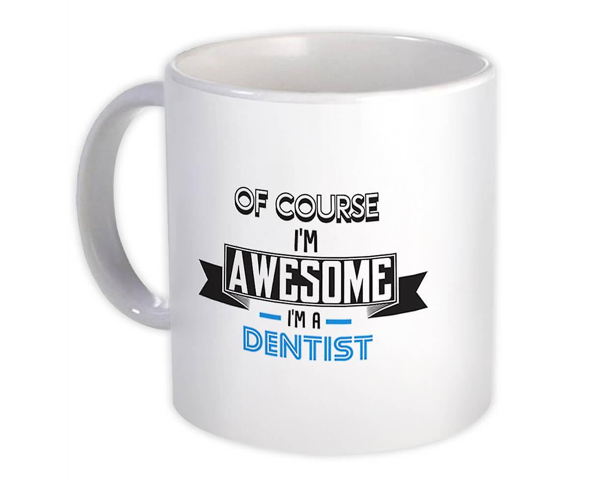 Gift Mug: Awesome DENTIST Family