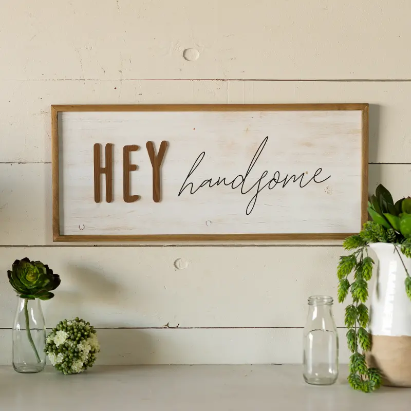 Distressed White Hey Handsome Wooden Sign Decor