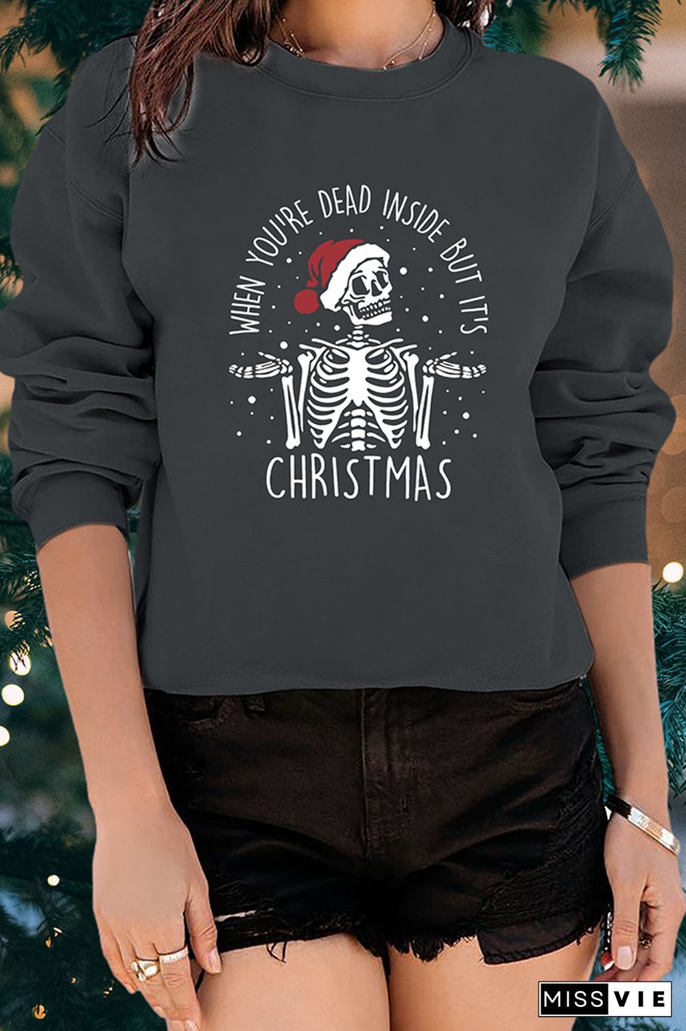 When You're Dead Inside But It's The Holiday Season Sweatshirt Wholesale