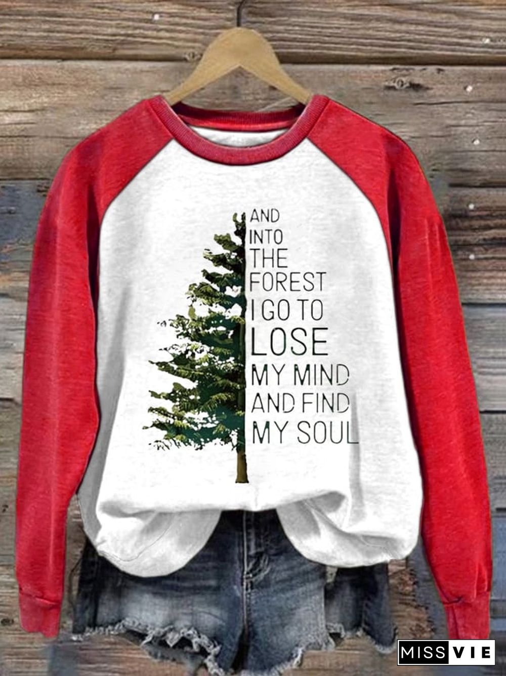 Women's And Into The Forest I Go To Lose My Mind And Find My Soul Print Crew Neck Sweatshirt