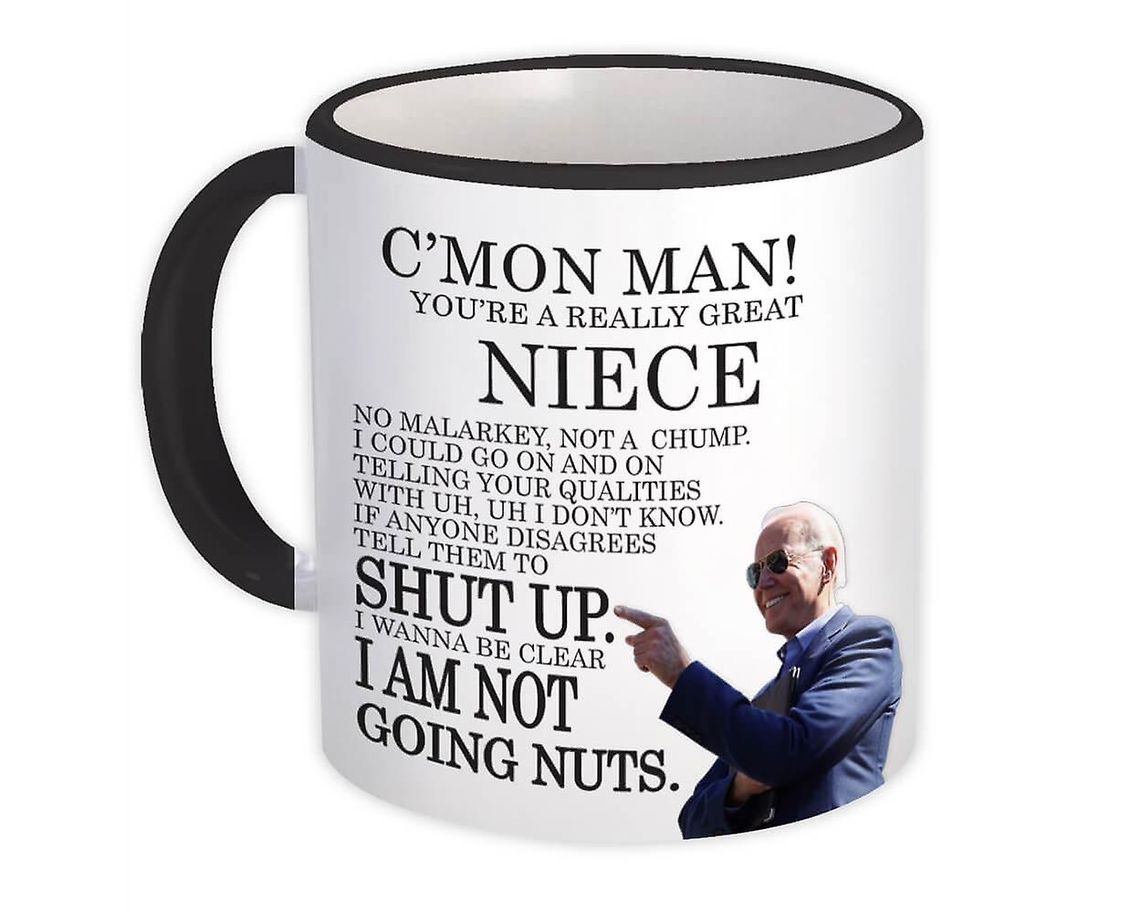 Gift Mug: NIECE Funny Biden Great