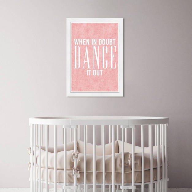 X 21 quot Dance It Out Typography And Quotes Framed Art Print Wynwood Studio