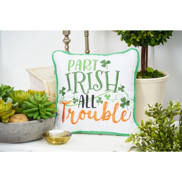 C amp f Home Part Irish All Trouble Embroidered 10 X 10 Inch Throw Pillow St Patrick x27 s Day Decorative Accent Covers For Couch And Bed