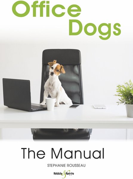 Office Dogs: The Manual