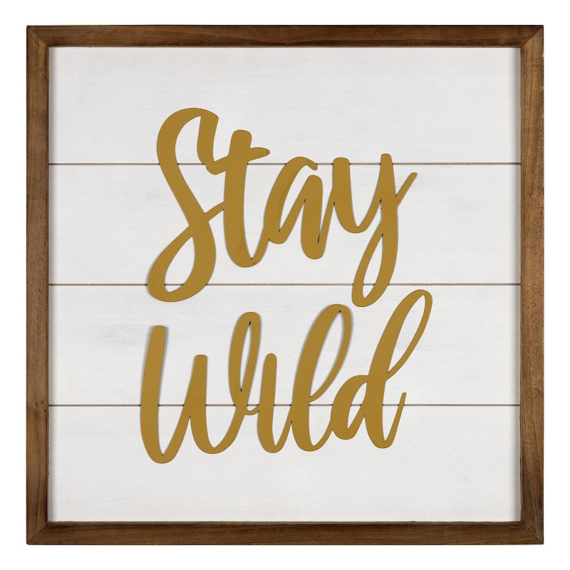 Stratton Home Decor Stay Wild Wall Art