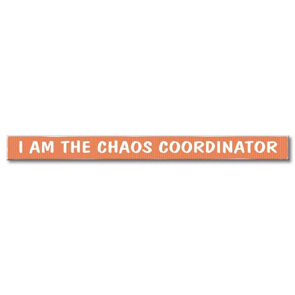 My Word!  I Am The Chaos Coordinator - Skinnies 1.5