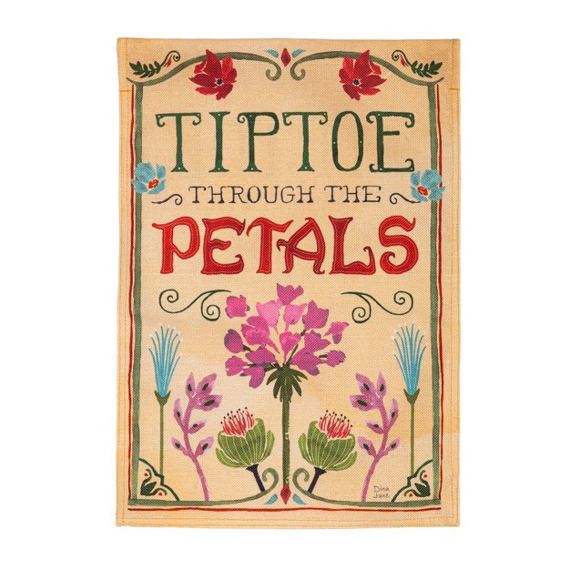 Tiptoe Through The Petals Burlap Garden Flag