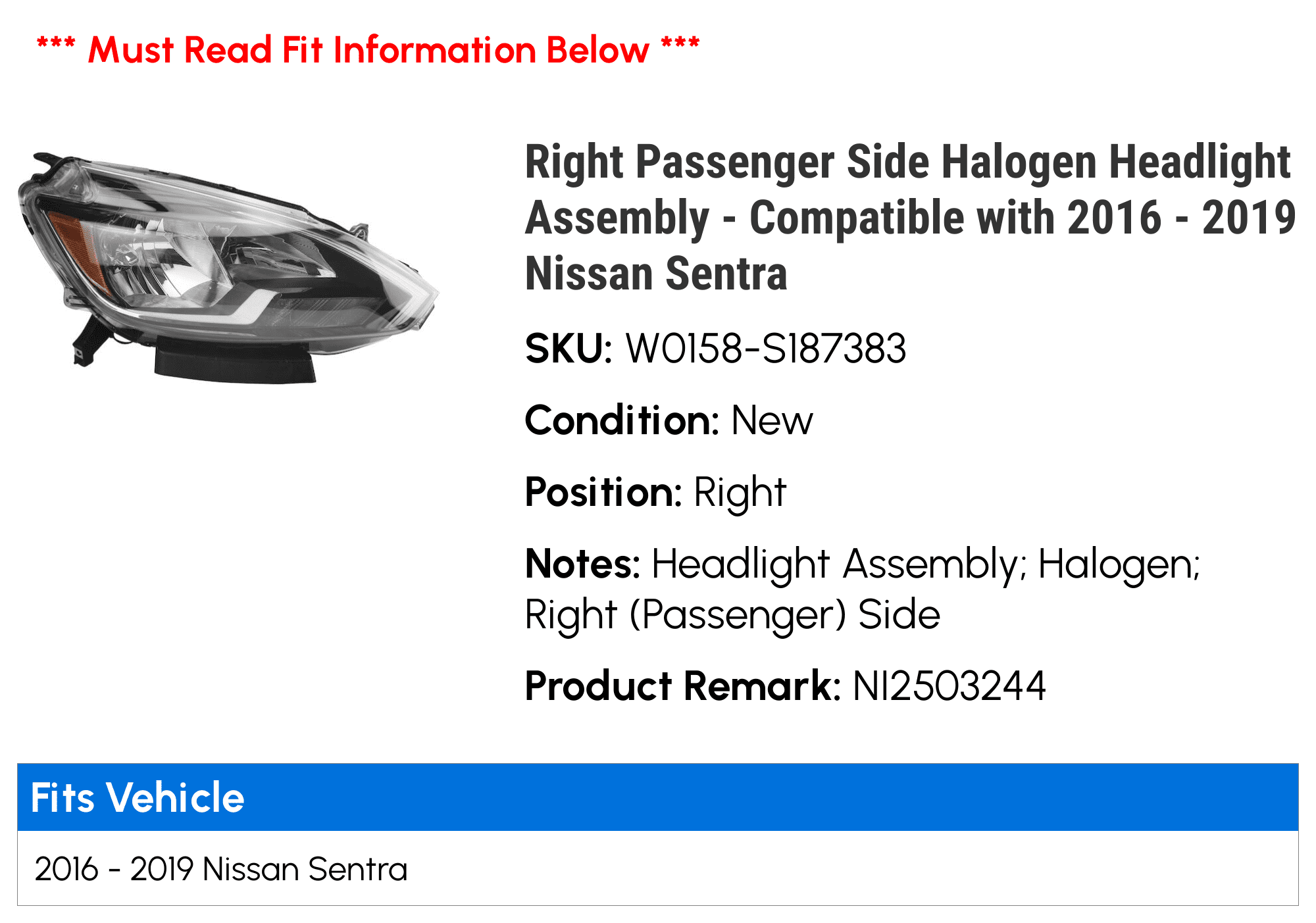 Right Passenger Side Halogen Headlight Assembly - Compatible with 2016 - 2019 Nissan Sentra 2017 2018