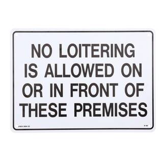 Lynch Sign 14 in. x 10 in. No Loitering is Allowed Sign Printed on More Durable Thicker Longer Lasting Styrene Plastic R-184