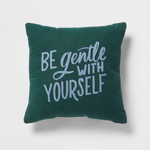 Square Be Gentle With Yourself Cotton Decorative Pillow Dark Green