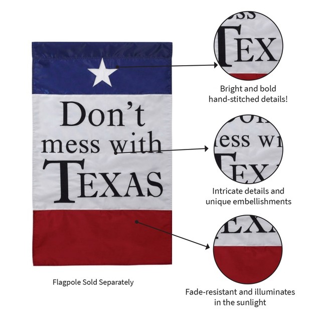 Evergreen Flag Garden Applique Don x27 t Mess With Texas