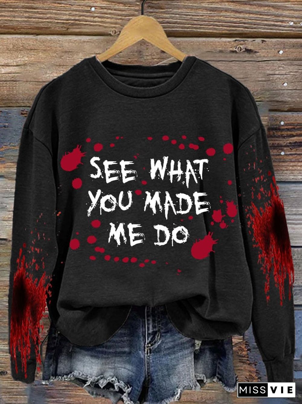 See What You Made Me Do Halloween Women'S Printed Casual Long-Sleeved Sweatshirt