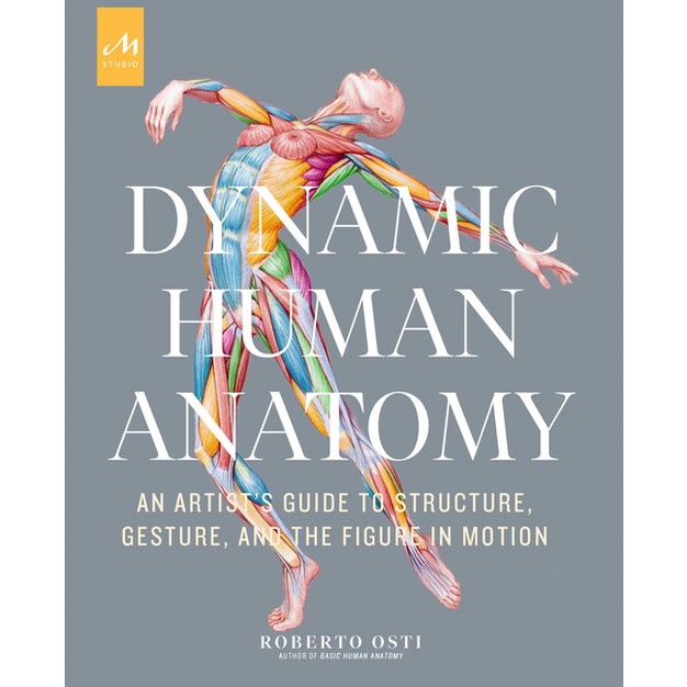 Dynamic Human Anatomy By Roberto Osti hardcover