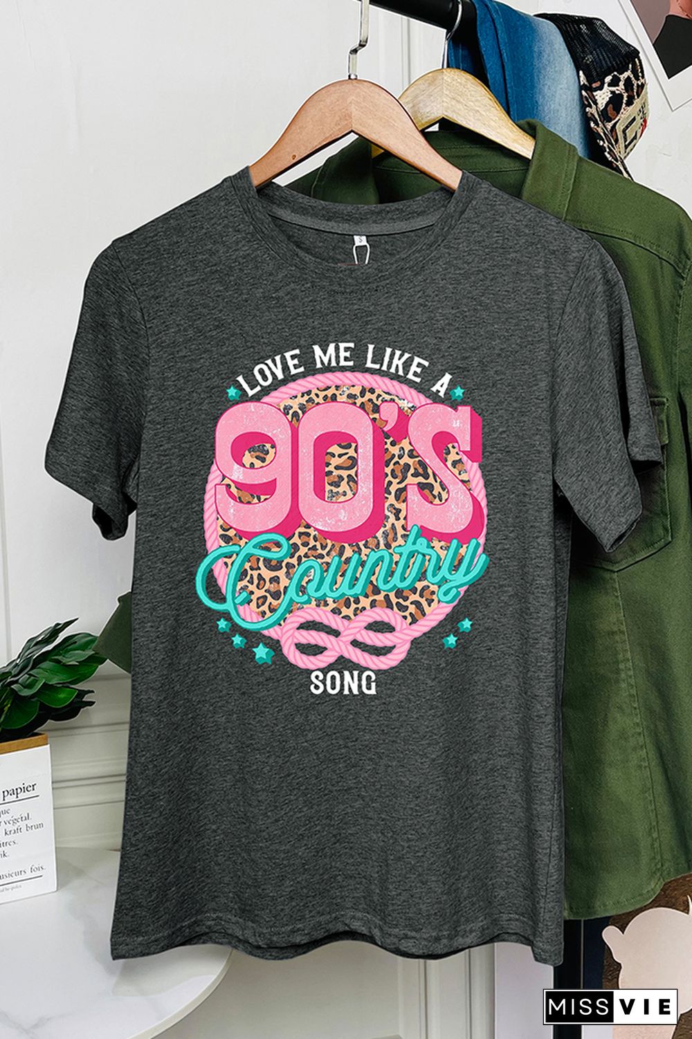 Love Me Like A 90's Country Song Short Sleeve Graphic Tee Wholesale