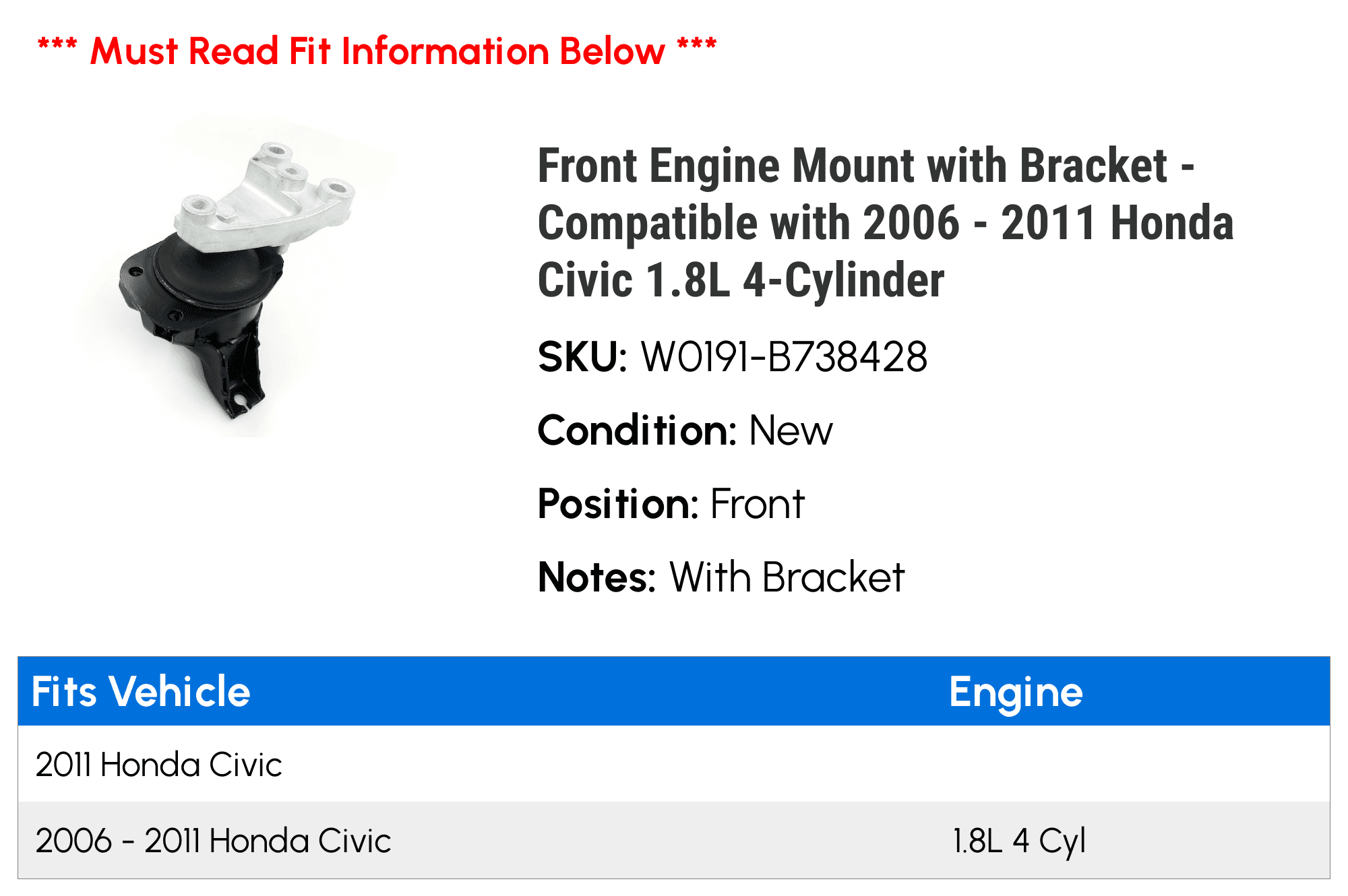 Front Engine Mount with Bracket - Compatible with 2006 - 2011 Honda Civic 1.8L 4-Cylinder 2007 2008 2009 2010